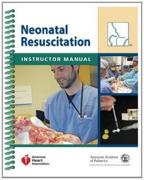 Neonatal Resuscitation Instructor Manual