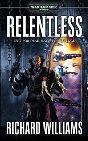 Relentless (Warhammer 40,000 Novels)