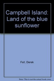 Campbell Island: Land of the blue sunflower
