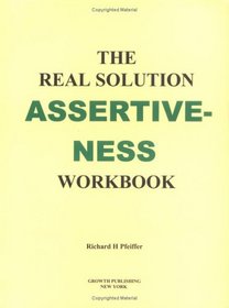 The Real Solution Assertiveness Workbook