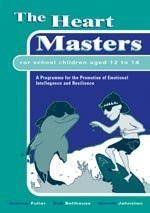 The Heart Masters Green Book: A Programme for the Promotion of Emotional Intelligence and Resilience for School Children Aged 12 to 14 (Lucky Duck Books)