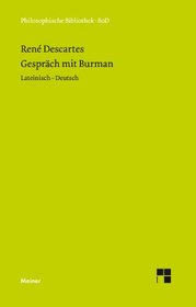 Gesprach mit Burman: Lateinisch-deutsch (Philosophische Bibliothek) (German Edition)