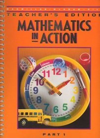 Mathematics in Action Part 1 (Teacher's Edition)