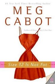 Size 12 Is Not Fat (Heather Wells, Bk 1)