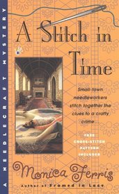 A Stitch in Time (Needlecraft Mystery, Bk 3)