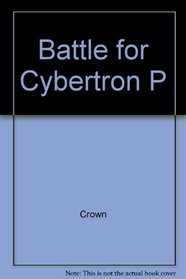 Battle for Cybertron P