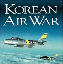Korean Air War (Motorbooks Classics)