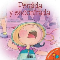 Perdida y encontrada: Lost and Found, Spanish Edition (Let's Talk About It Books)