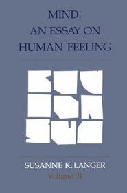 Mind: An Essay on Human Feeling, Vol. 3