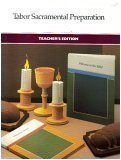 Tabor Sacramental Preparation: Teacher's Edition