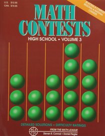 Math Contests High School: Volume 3 School Years: 1991-92 Through 1995-96