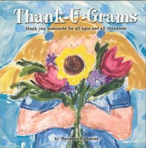 Thank-U-Grams: Thank You Postcards for All Ages and All Occasions