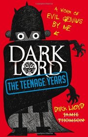 The Teenage Years (Dark Lord)