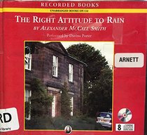 The Right Attitude to Rain (Isabel Dalhousie, Bk 3) (Audio CD) (Unabridged)