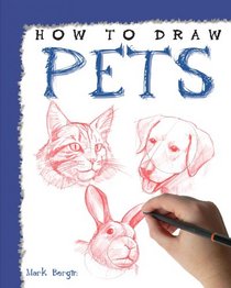 How to Draw Pets (How to Draw (Powerkids Press))