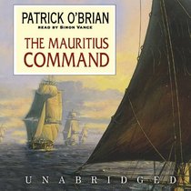 The Mauritius Command (Aubrey/Maturin series, Book 4)