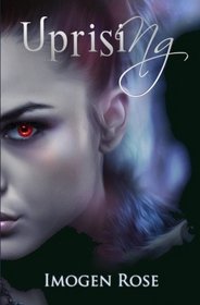Uprising (Bonfire Chronicles Book Two)