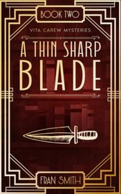 A Thin Sharp Blade: An Edwardian Mystery (Vita Carew mysteries)