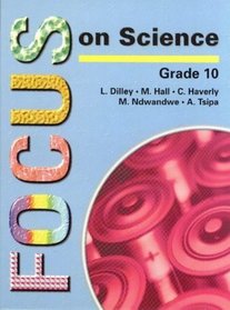 Science Focus on Science: Gr 10;STD 8 (Science: Science Focus)