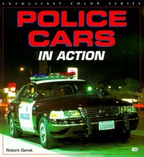 Police Cars in Action (Enthusiast Color Series)
