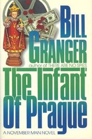 The Infant of Prague: A November Man Novel (G.K. Hall large print book series)