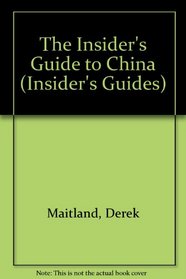 The Insider's Guide to China (Insider's Guides)