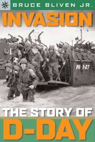 Sterling Point Books: Invasion: The Story of D-Day (Sterling Point Books)