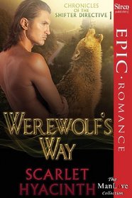 Werewolf's Way (Chronicles of the Shifter Directive, Bk 1)