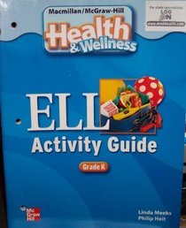 ELL Activity Guide Grade Kindergarten (Health & Wellness)