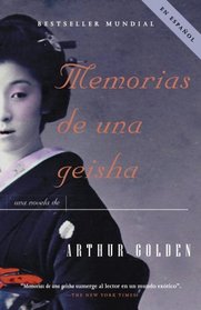 Memorias de una geisha : Una Novela (Vintage Espanol)