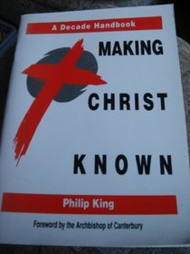 Making Christ Known: A Decade Handbook