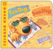 Fun Dog, Sun Dog (Board Buddies)