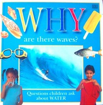 Why Are There Waves? Questions Children Ask about Water