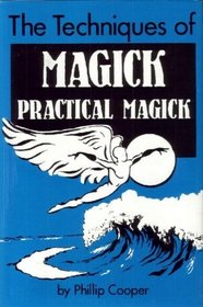 The Techniques of Magick