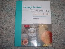 Community Policing a Contemporary Perspective Study Guide