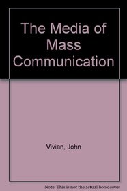 The Media of Mass Communication