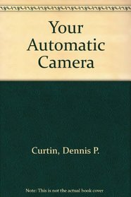 Your Automatic Camera
