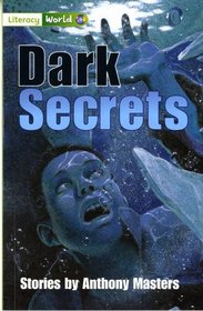 Literacy World Fiction: Stage 3: Dark Secrets (Literacy World Fiction)