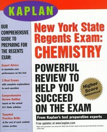 KAPLAN NEW YORK STATE REGENTS EXAM: CHEMISTRY (Kaplan)
