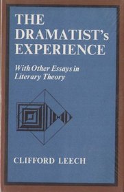 Dramatist's Experience with Other Essays in Literary Theory