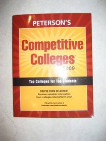 Competitive Colleges 2009 (Top Colleges for Top Students)