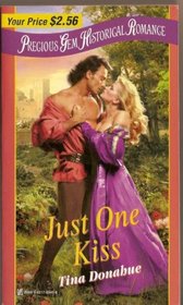 Just One Kiss (Precious Gem Historical Romance, No 38)