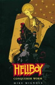 Hellboy: Conqueror Worm (Hellboy)