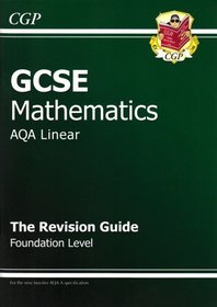 GCSE Maths AQA Linear Revision Guide: Foundation