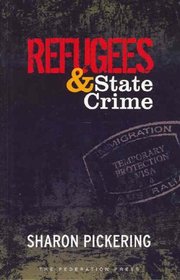 Refugees and State Crime: (Institute of Criminology Monograph)