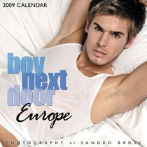 Boy Next Door: Europe 2009 Calendar