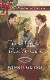Once Upon a Texas Christmas (Texas Grooms, Bk 10) (Love Inspired Historical, No 404)