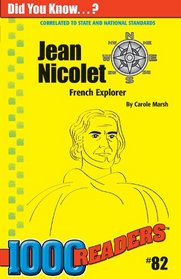 Jean Nicolet: French Explorer (Did You Know...?)