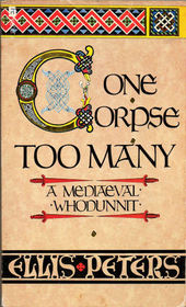 One Corpse Too Many (Brother Cadfael, Bk 2)