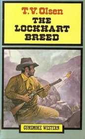 The Lockhard Breed (Gunsmoke Western)